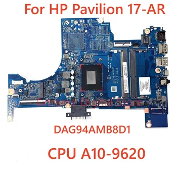 Лаптоп HP Pavilion 17-AR дънна платка DAG94AMB8D1 с процесор A10-9620 100% тествана, работи изцяло