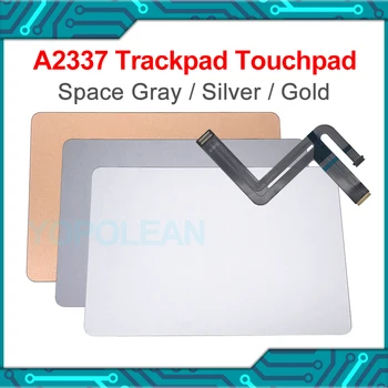 Нов Космически Сиво, Сребристо-Златна Тъчпад A2337, Тракпад С Кабел За Macbook Air 13